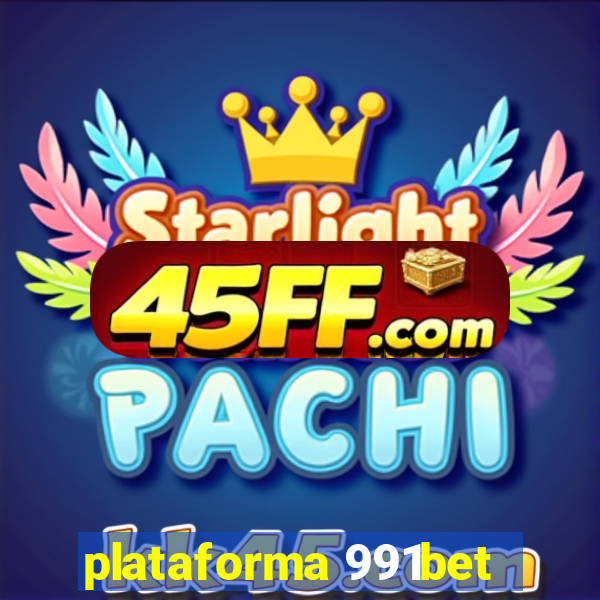plataforma 991bet